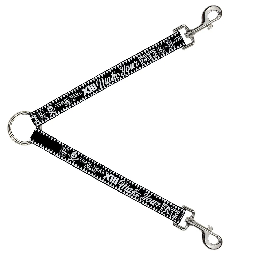 Dog Leash Splitter - BD Skull MAKE YOUR FATE Black/White