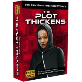 The Resistance: The Plot Thickens